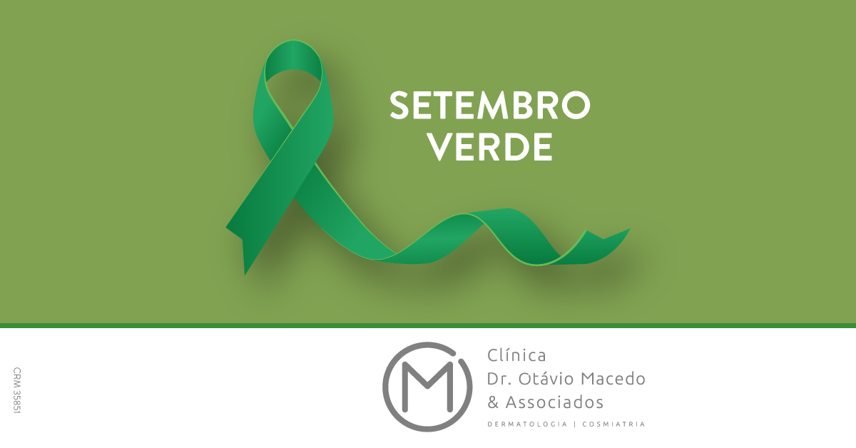 Setembro Verde - Clínica Dr. Otávio Macedo & Associados